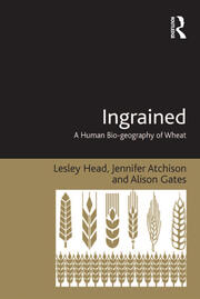 Ingrained: A Human Bio-geography of Wheat book cover