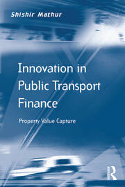 Innovation in Public Transport Finance: Property Value Capture book cover