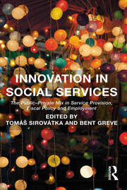 Innovation in Social Services: The Public-Private Mix in Service Provision, Fiscal Policy and Employment book cover