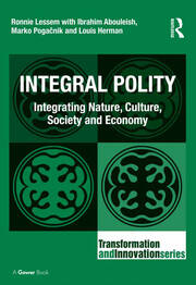 Integral Polity: Integrating Nature, Culture, Society and Economy book cover