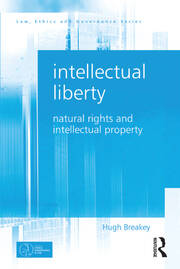 Intellectual Liberty: Natural Rights and Intellectual Property book cover