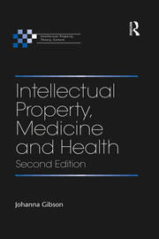 Intellectual Property, Medicine and Health book cover