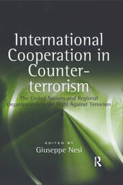 International Cooperation in Counter-terrorism: The United Nations and Regional Organizations in the Fight Against Terrorism book cover