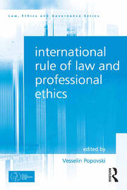 International Rule of Law and Professional Ethics book cover