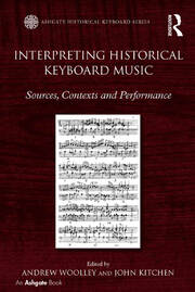 Interpreting Historical Keyboard Music: Sources, Contexts and Performance book cover