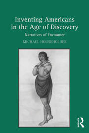 Inventing Americans in the Age of Discovery: Narratives of Encounter book cover