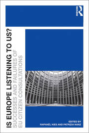 Is Europe Listening to Us?: Successes and Failures of EU Citizen Consultations book cover