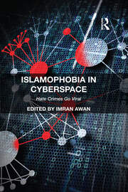 Islamophobia in Cyberspace: Hate Crimes Go Viral book cover