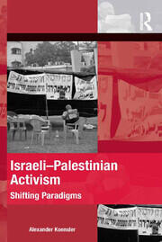 Israeli-Palestinian Activism: Shifting Paradigms book cover