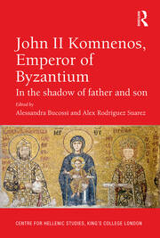 John II Komnenos, Emperor of Byzantium: In the Shadow of Father and Son book cover