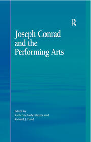 Joseph Conrad and the Performing Arts book cover