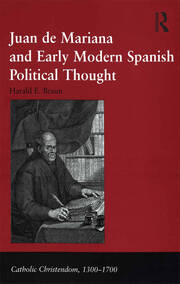 Juan de Mariana and Early Modern Spanish Political Thought book cover