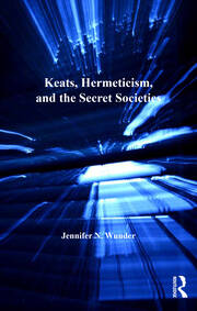 Keats, Hermeticism, and the Secret Societies book cover