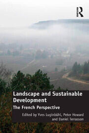 Landscape and Sustainable Development: The French Perspective book cover