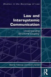 Law and Intersystemic Communication: Understanding ‘Structural Coupling’ book cover