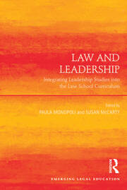 Law and Leadership: Integrating Leadership Studies into the Law School Curriculum book cover