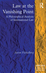 Law at the Vanishing Point: A Philosophical Analysis of International Law book cover