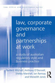 Law, Corporate Governance and Partnerships at Work: A Study of Australian Regulatory Style and Business Practice book cover