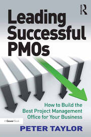 Leading Successful PMOs: How to Build the Best Project Management Office for Your Business book cover