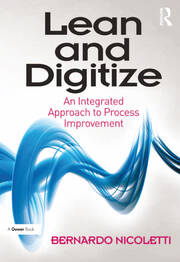 Lean and Digitize: An Integrated Approach to Process Improvement book cover