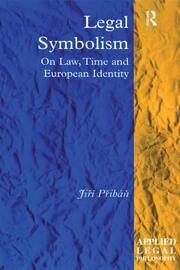 Legal Symbolism: On Law, Time and European Identity book cover