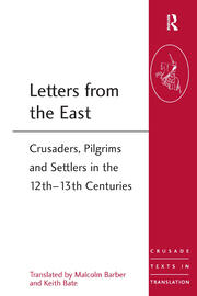 Letters from the East: Crusaders, Pilgrims and Settlers in the 12th–13th Centuries book cover