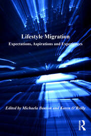 Lifestyle Migration: Expectations, Aspirations and Experiences book cover