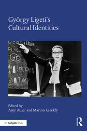 György Ligeti's Cultural Identities book cover