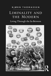 Liminality and the Modern: Living Through the In-Between book cover