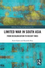 Limited War in South Asia: From Decolonization to Recent Times book cover