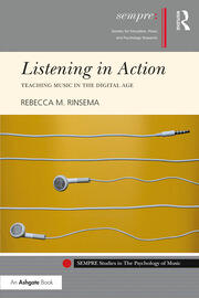 Listening in Action: Teaching Music in the Digital Age book cover
