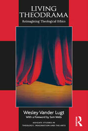Living Theodrama: Reimagining Theological Ethics book cover