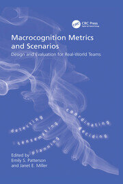 Macrocognition Metrics and Scenarios: Design and Evaluation for Real-World Teams book cover