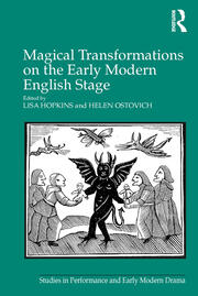 Magical Transformations on the Early Modern English Stage book cover