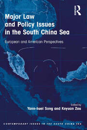 Major Law and Policy Issues in the South China Sea: European and American Perspectives book cover