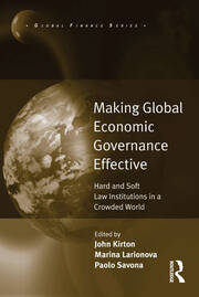Making Global Economic Governance Effective: Hard and Soft Law Institutions in a Crowded World book cover