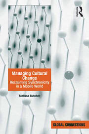 Managing Cultural Change: Reclaiming Synchronicity in a Mobile World book cover