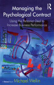 Managing the Psychological Contract: Using the Personal Deal to Increase Business Performance book cover