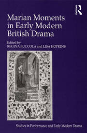 Marian Moments in Early Modern British Drama book cover