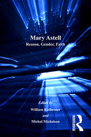 Mary Astell: Reason, Gender, Faith book cover