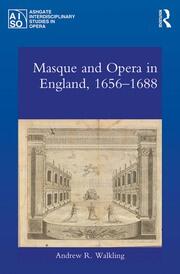Masque and Opera in England, 1656-1688 book cover