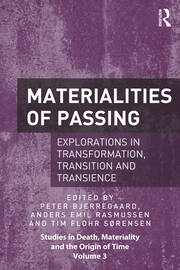Materialities of Passing: Explorations in Transformation, Transition and Transience book cover