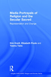 Media Portrayals of Religion and the Secular Sacred: Representation and Change book cover