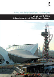 Mega-event Cities: Urban Legacies of Global Sports Events book cover