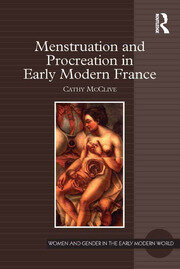 Menstruation and Procreation in Early Modern France book cover