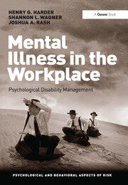 Mental Illness in the Workplace: Psychological Disability Management book cover