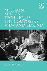 Messiaen's Musical Techniques: The Composer's View and Beyond book cover