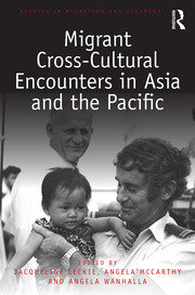 Migrant Cross-Cultural Encounters in Asia and the Pacific book cover