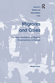 Migrants and Cities: The Accommodation of Migrant Organizations in Europe book cover