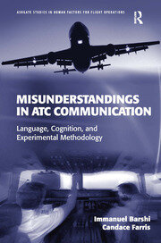 Misunderstandings in ATC Communication: Language, Cognition, and Experimental Methodology book cover